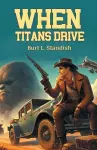 When Titans Drive (Edition2024) cover