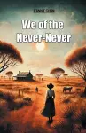 We of the Never-Never (Edition2024) cover