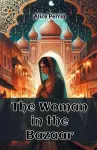 The Woman in the Bazaar (Edition2024) cover