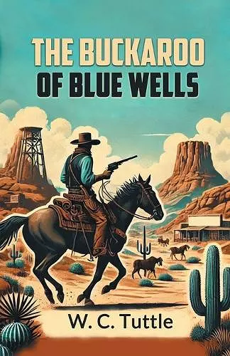 Buckaroo of Blue Wells (Edition2024) cover