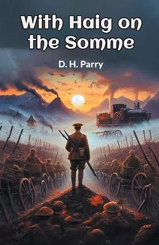 With Haig on the Somme (Edition2024) cover