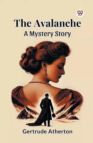 The Avalanche a Mystery Story cover
