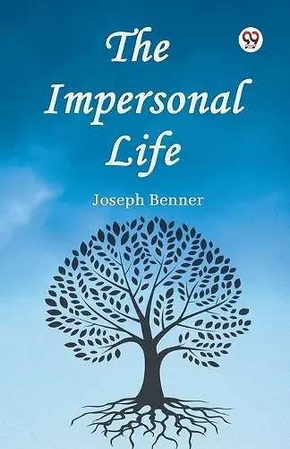 The Impersonal Life cover