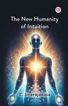 The New Humanity of Intuition cover