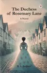 The Duchess of Rosemary Lane a Novel cover