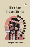 Blackfeet Indian Stories cover