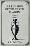 At the Sign of the Silver Flagon Part II Home cover