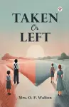 Taken or Left cover
