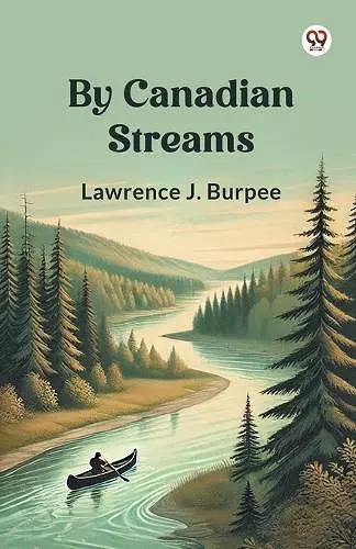 By Canadian Streams (Edition1) cover