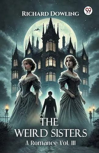 The Weird SistersA Romance Vol. III (Edition1) cover