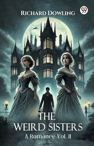 The Weird SistersA Romance Vol. II (Edition1) cover