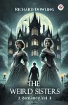 The Weird SistersA Romance Vol. II (Edition1) cover