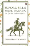 Buffalo Bill’S Weird WarningOr, Dauntless Dell’S Rival (Edition1) cover