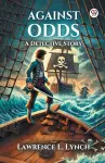 Against OddsA Detective Story (Edition1) cover