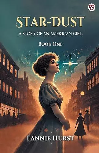 Star-DustA Story Of An American Girl Book One (Edition1) cover