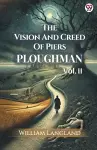 The Vision And Creed Of Piers PloughmanVOL. III (Edition1) cover