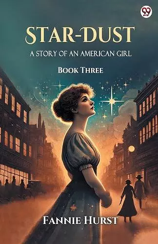 Star-DustA Story Of An American Girl Book Three (Edition1) cover