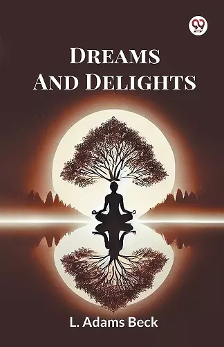 Dreams And Delights (Edition1) cover