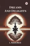 Dreams And Delights (Edition1) cover