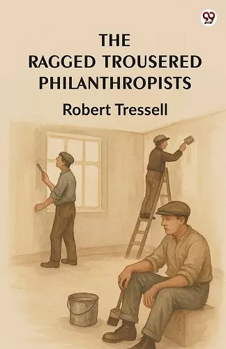 The Ragged Trousered Philanthropists (Edition1) cover