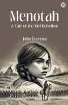 MenotahA Tale of the Riel Rebellion (Edition1) cover