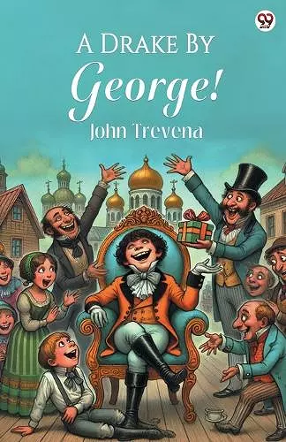 A Drake By George! (Edition1) cover