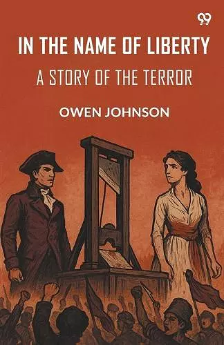 In The Name Of LibertyA Story Of The Terror (Edition1) cover