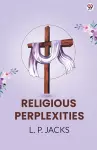Religious Perplexities (Edition1) cover