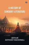 A History Of Sanskrit Literature (Edition1) cover
