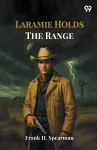 Laramie Holds The Range (Edition1) cover