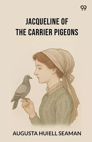 Jacqueline Of The Carrier Pigeons (Edition1) cover