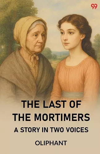 The Last Of The MortimersA Story In Two Voices (Edition1) cover