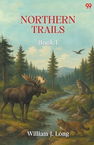 Northern TrailsBook I (Edition1) cover