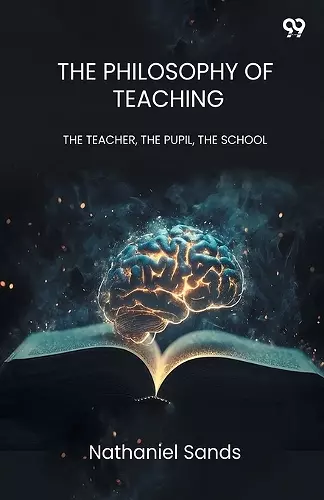 The Philosophy Of Teaching (Edition1) cover