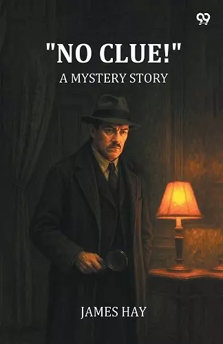 "No Clue!"A Mystery Story (Edition1) cover