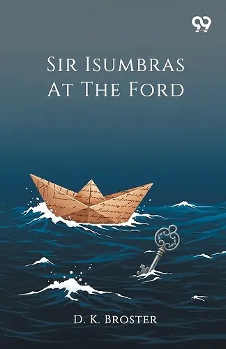 Sir Isumbras At The Ford (Edition1) cover