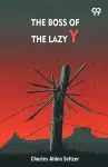 The Boss Of The Lazy Y (Edition1) cover