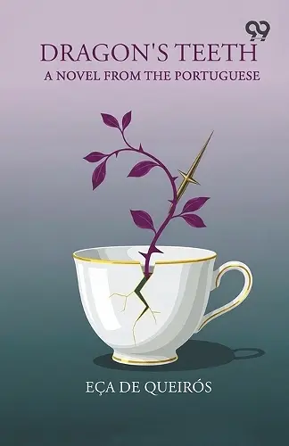 Dragon's TeethA Novel From The Portuguese (Edition1) cover