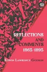 Reflections and Comments 1865-1895 cover
