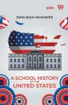 A School History Of The United States cover