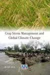 Crop Stress Management & Global Climate Change cover