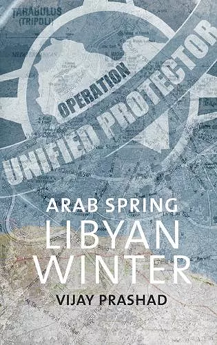 Arab Spring, Libyan Winter cover