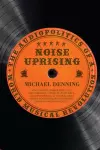 Noise Uprising cover