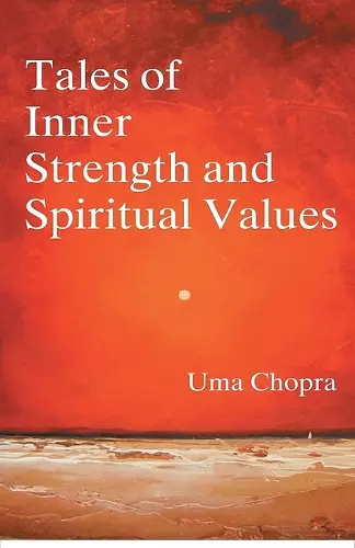 Tales of Inner Strength And Spiritual Values cover