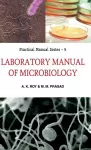 Laboratory Manual of Microbiology: Practical Manual Series: 05 cover