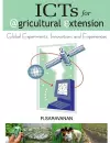 ICTs for Agricultural Extension: Global Experiments,Innovations and Experiences cover