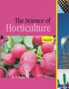 The Science of Horticulture: Vol 02 cover