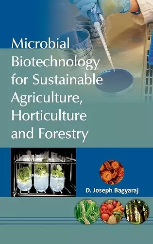 Microbial Biotechnology for Sustainable Agriculture, Horticulture and Forestry cover