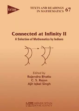 Connected at infinity II: a selection of mathematics by Indians cover