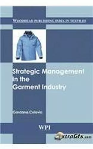 Strategic Management in the Garment Industry cover